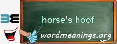WordMeaning blackboard for horse's hoof
